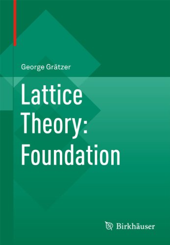 Lattice Theory: Foundation von Springer